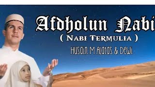 Afdholun Nabi