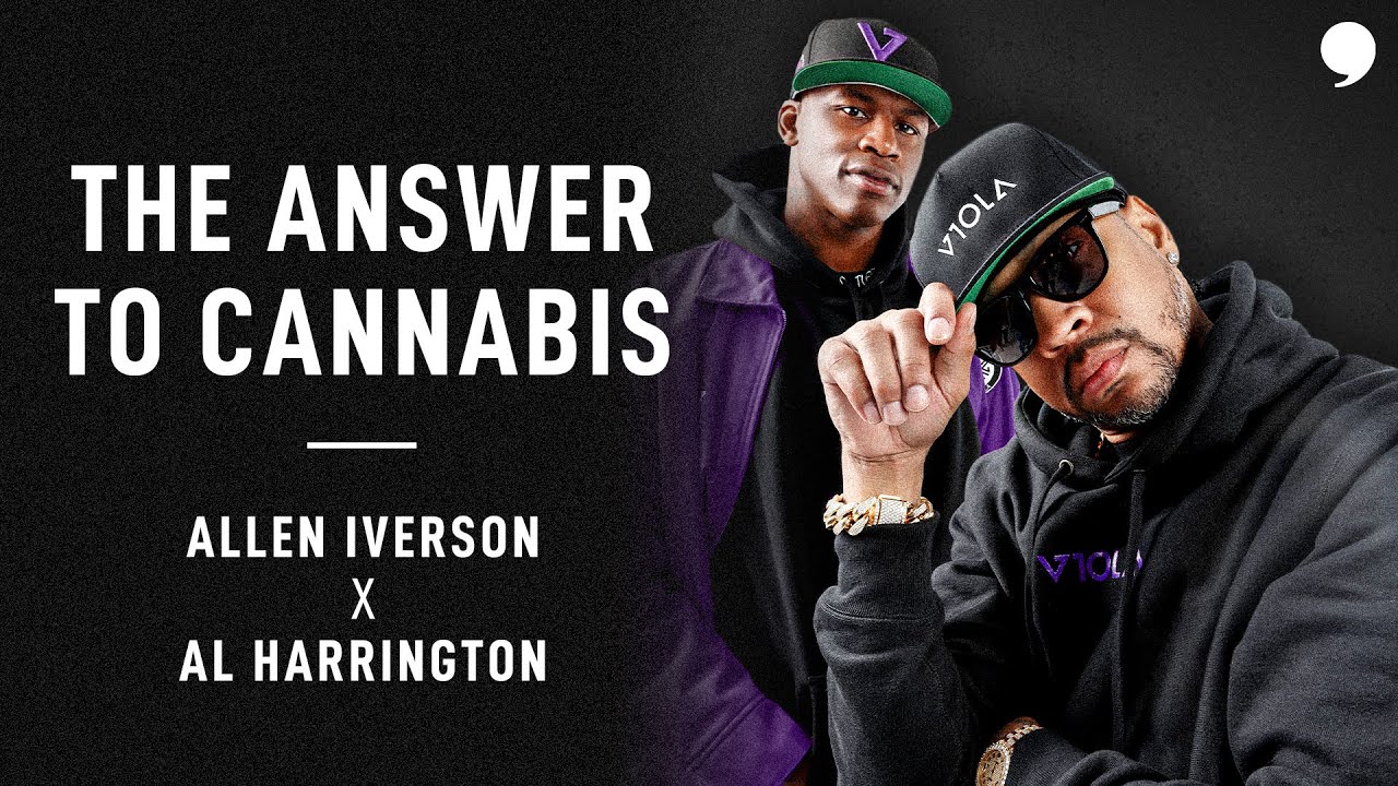 Allen Iverson & Al Harrington on a new business venture and the culture around cannabis in the NBA
