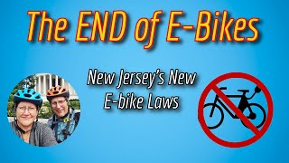 The End of Ebikes? New Jersey Just Changed Everything.
