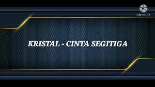 Kristal - Cinta Segitiga | Cover Vidio Lirik Lagu | demas alfy 62