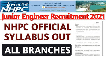 NHPC JE OFFICIAL SYLLABUS 2021 | NHPC JE 2021 SYLLABUS | FOR ALL BRANCHES | Mech./Electrical/Civil