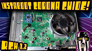 INSTABOOT CORONA GUIDE! RGH 1.2 install for any Corona variation