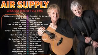 Air Supply 🎶 Best Songs Of Air Supply 🎶 Greatest Hits Full Album 2024 Vol1