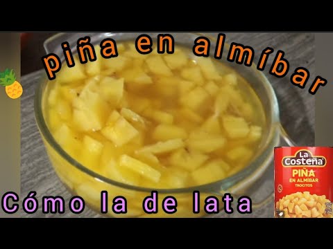 cómo hacer piña en almíbar como la de lata - YouTube