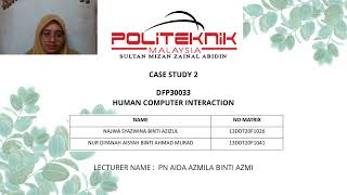 DFP30033 - CASE STUDY 2 PRESENTATION