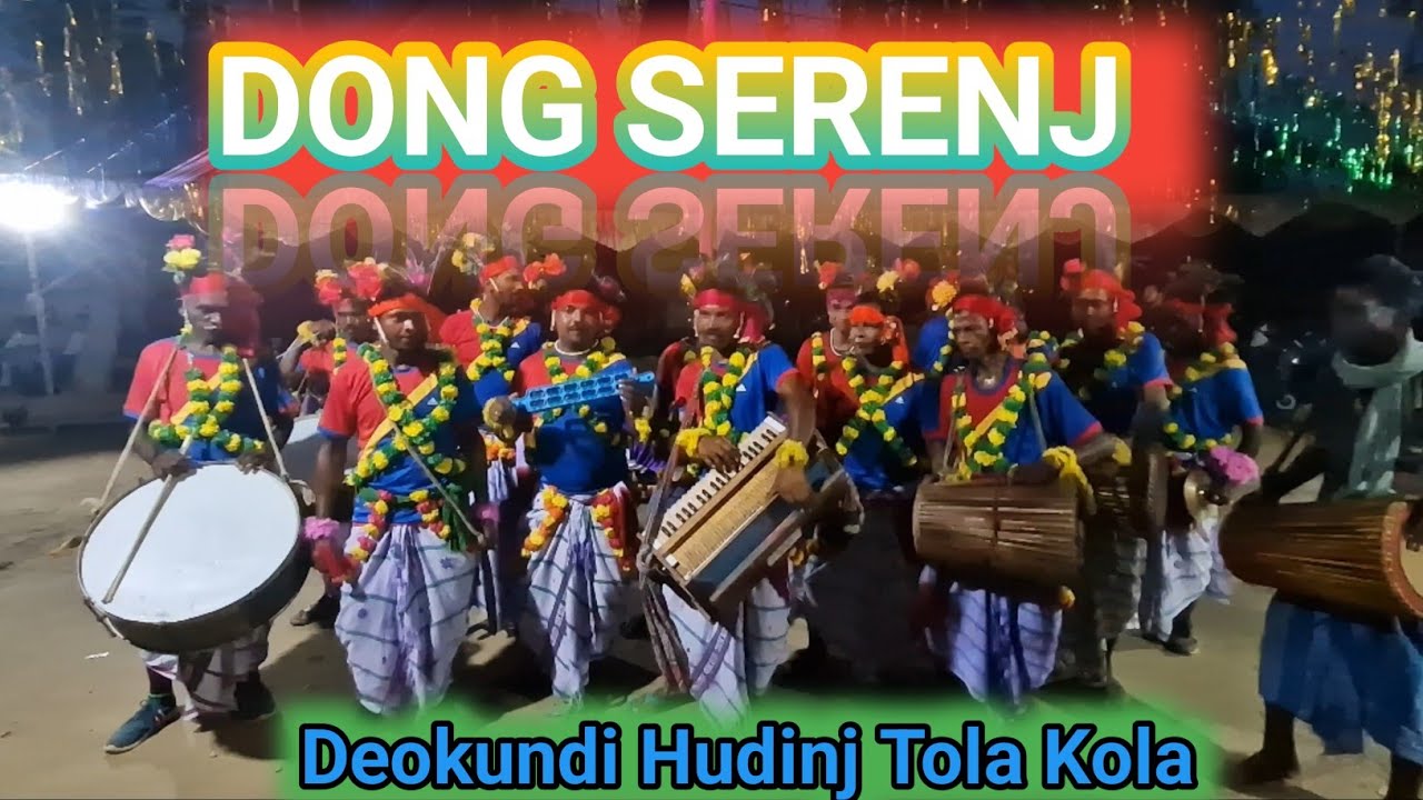Dong Serenj//Fong Song// Santali new Song// Deokundi hudinj tola kola