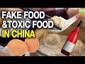 Fake and toxic foods proliferate in China/Food safety issues are shocking, and everyone gets hurt