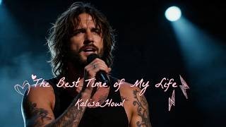 The Best Time of My Life