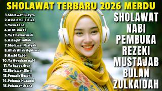 Sholawat Penarik Rezeki Paling Dahsyat Dibulan Zulkaidah  Sholawat Nabi Muhamad Saw Solawat Jibril