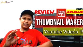 REVIEW APLIKASI THUMBNAIL MAKER YOUTUBE VIDEOS !!! SOFTWARE EDIT PLUS #TUTORIAL CARA MENGGUNAKAN !!! screenshot 1