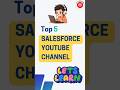 Top 5 Salesforce Learning Youtube Channel #learning #salesforce