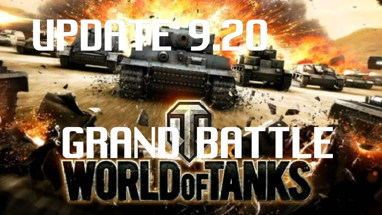 World of Tanks Update 9.20 Grand Battle - Nebelburg