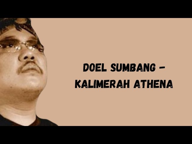 Doel Sumbang - Kalimerah Athena (Lirik Musik) class=