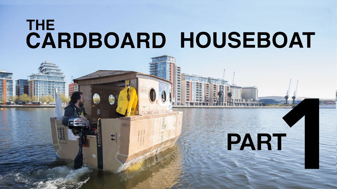 The Cardboard Houseboat - Part1 - YouTube