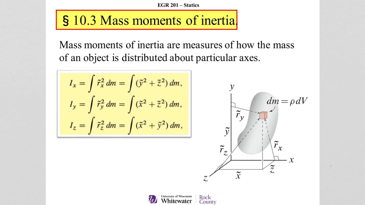 Chapter 10.3 - Mass Moments Of Inertia - Lecture - YouTube