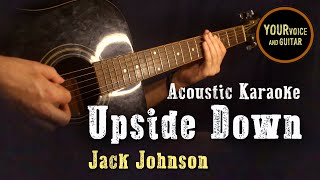 Jack Johnson -   Upside down - Acoustic Karaoke