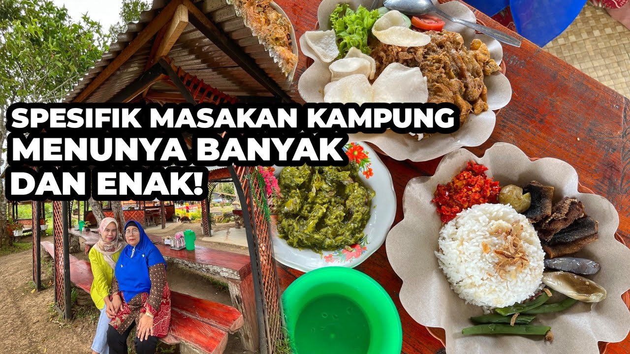 Menikmati Masakan Kampung Khas Minang di Suasana Desa Tengah Sawah Kamang Magek - Agam