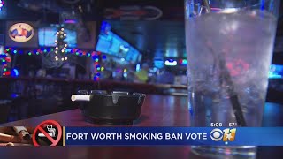 Fort Worth Voting On Smoking Ban