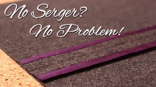 10 Seam Finishes Without a Serger || Basic to Couture