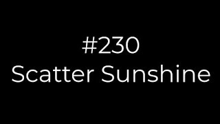 230 Scatter Sunshine | Conducting tutorial