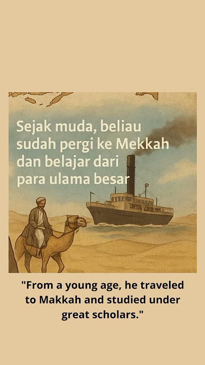 Ulama Indonesia yang Mengajar di Mekkah!'The Indonesian Scholar Who Taught in Makkah!'