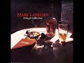 Video El sol Mark Lanegan