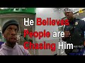 He called 911 saying People are after him!