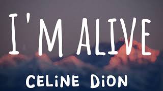 I'm alive Celine Dion lirics (karaoke)