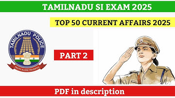 TNUSRB CURRENT AFFAIRS EXAM 2025|TAMILNADU EXAM 2025
