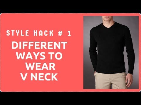 STYLE HACK #1 | DIFFERENT WAYS TO WEAR V NECK | HOW TO WEAR V NECK ...