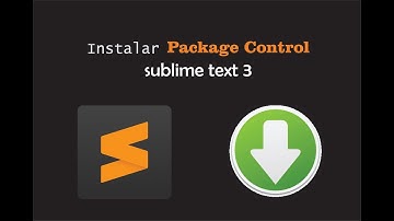 ✔ Como instalar Package control y plugins en sublime text 3
