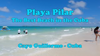 Playa Pilar Beach - Cayo Guillermo - Cuba