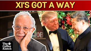 The Red Carpet for Xi (but Not for Thee) | The Coffee Klatch with Robert Reich