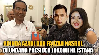 🔴Pagi ini.!! adinda azani dan fauzan nasrul di undang presiden jokowi ke istana kepresidenan