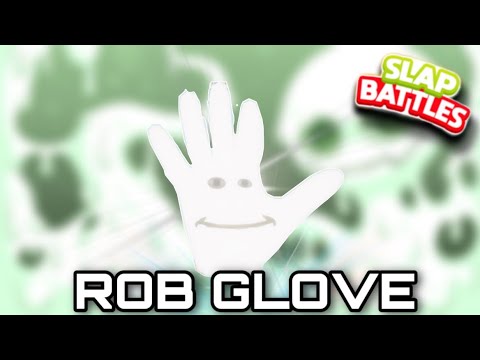 NEW rob Glove Showcase | Slap Battles Roblox - YouTube