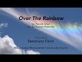 "Over the Rainbow" performed by the Resurrection MCC Virtual Sanctuary Choir