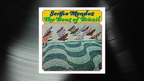 Sergio Mendes - Garota De Ipanema The Girl From Ipanema (Official Visualizer)