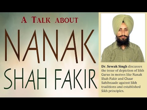 On Movies on Sikh Gurus - Nanak Shah Fakir & Chaar Sahibzaade controversy | with Dr  Sewak Singh