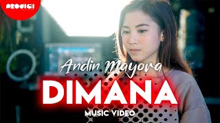 Andin Mayora - Dimana (Official Music Video)