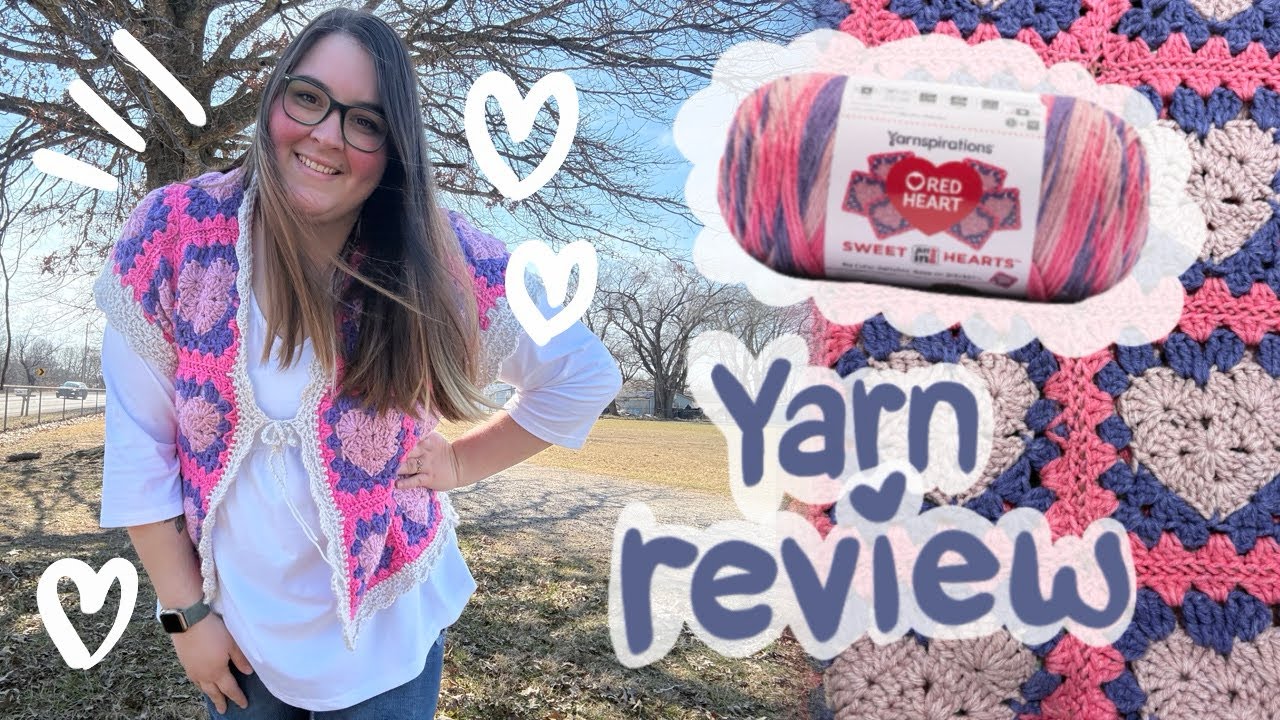 New All-in-one Sweet Hearts Granny Square Yarn Review- I made my first Vest!
