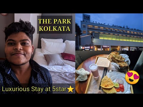 Stay At Luxurious 5star Property || Awesome Stay || THE PARK KOLKATA 💝🔥||
