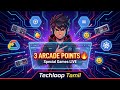 Earn 3 Arcade Points 🔥 | Google Arcade Special Games LIVE | Techloop Tamil