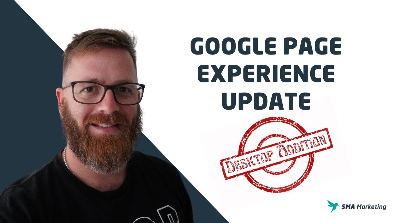 Google Page Experience – Desktop Algorithm Update