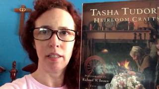 Book review: Tasha Tudor's Heirloom Crafts