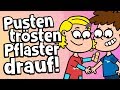 ♪ ♪ Kinderlied Trösten - Pusten, trösten, Pflaster drauf! - Hurra Kinderlieder