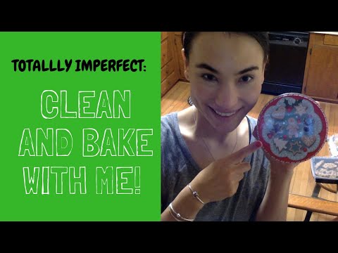 Cleaning the Kitchen + Baking Cookies for Gifts