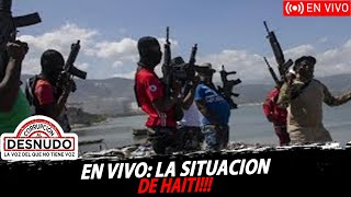 En VIVO: La Situacion de Haiti!!!