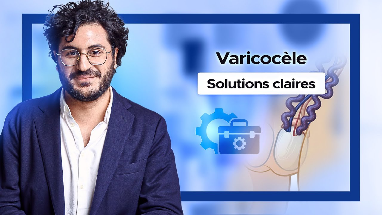 Comment traiter une varicocèle efficacement ? Réponse du Dr Davy Benarroche, urologue expert à Paris