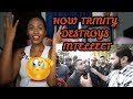 How trinity destroys intellect  speakers corner  reaction