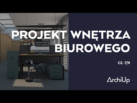 Projekt biura w SketchUp i V-Ray [cz.7/9]